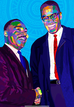 By Any Means, DREAM - Dr. Martin Luther King Jr. & Malcolm X portrait art - Limited Edition Giclee Wall Art Prints & Wall Decor - Vakseen Art